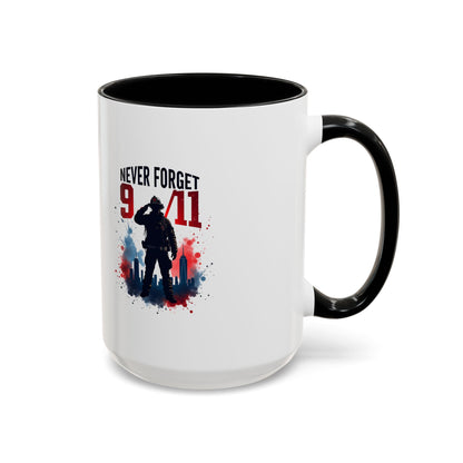 Never Forget 9/11 Accent Coffee Mug — Patriotic Memorial Tribute (11oz, 15oz)