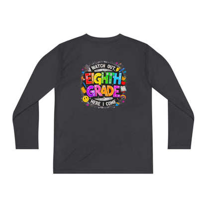 Eighth Grade Youth Long Sleeve Tee — “Watch Out Eighth Grade Here I Come” Back-to-School Shirt
