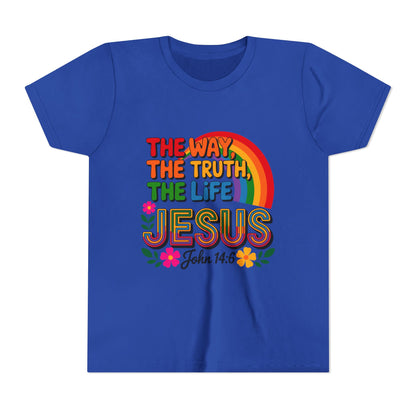 Youth Tee — "The Way, The Truth, The Life" Jesus John 14:6 Rainbow Christian Shirt