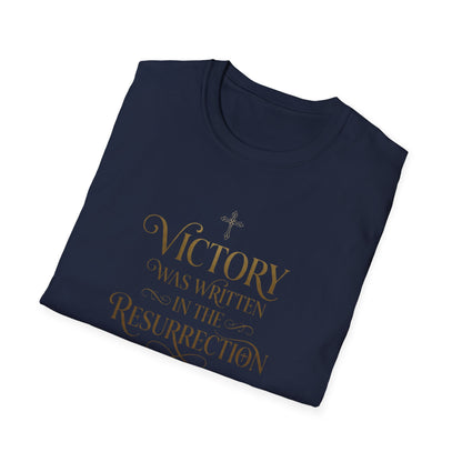 "Victory Was Written in the Resurrection" T-shirt