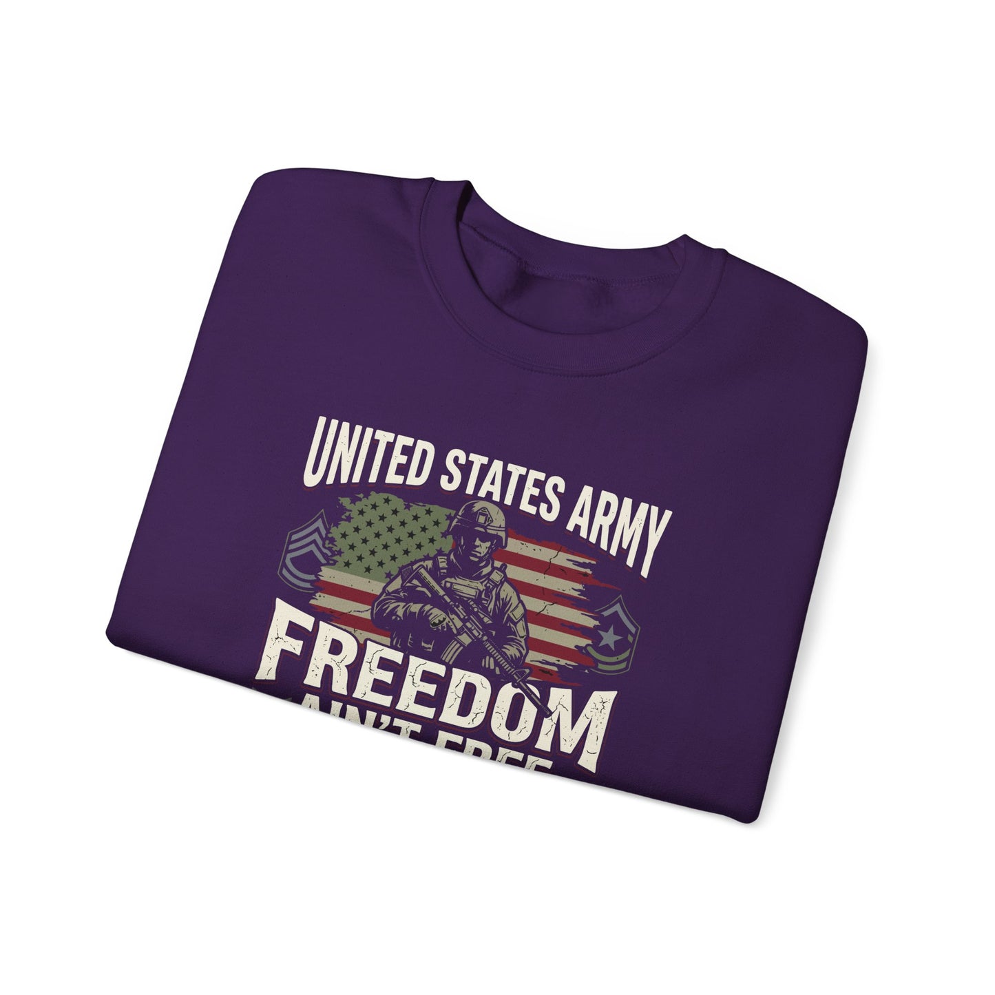 United States Army Freedom Ain't Free Sweatshirt