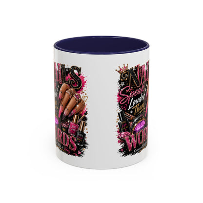 Accent Coffee Mug - "Nails Speak Louder Than Words" Pink Nail Tech Coffee Mug