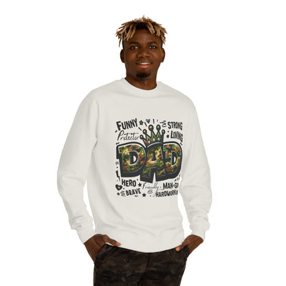 Dad Crown Camo Sweatshirt — Funny, Strong & Loving Father Tribute