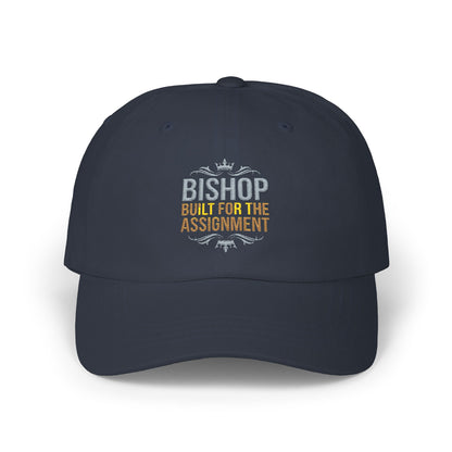 Bishop "Built for the Assignment" Classic Dad Cap — Embroidered Baseball Hat
