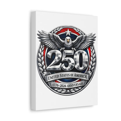 250th United States Anniversary Canvas — Patriotic Eagle Wall Art (1776–2026)