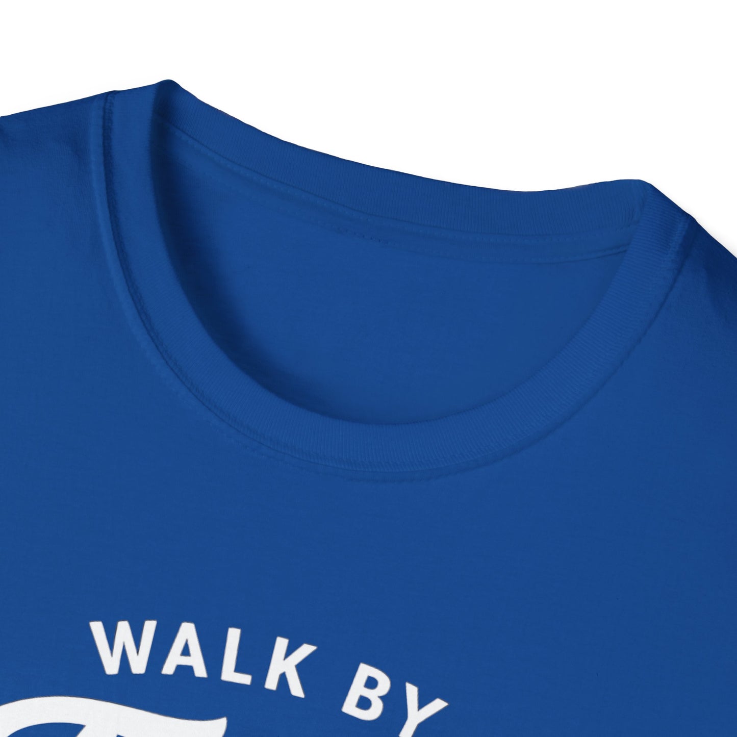 "Walk by Faith Not by Sight" T-shirt