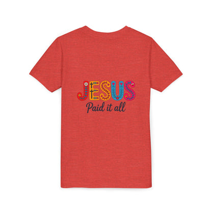 Youth Tee — "Jesus Paid It All" Colorful Faith Graphic