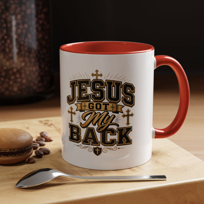 Jesus Got My Back Accent Coffee Mug – Faith Prayer Christian Gift (11/15oz)