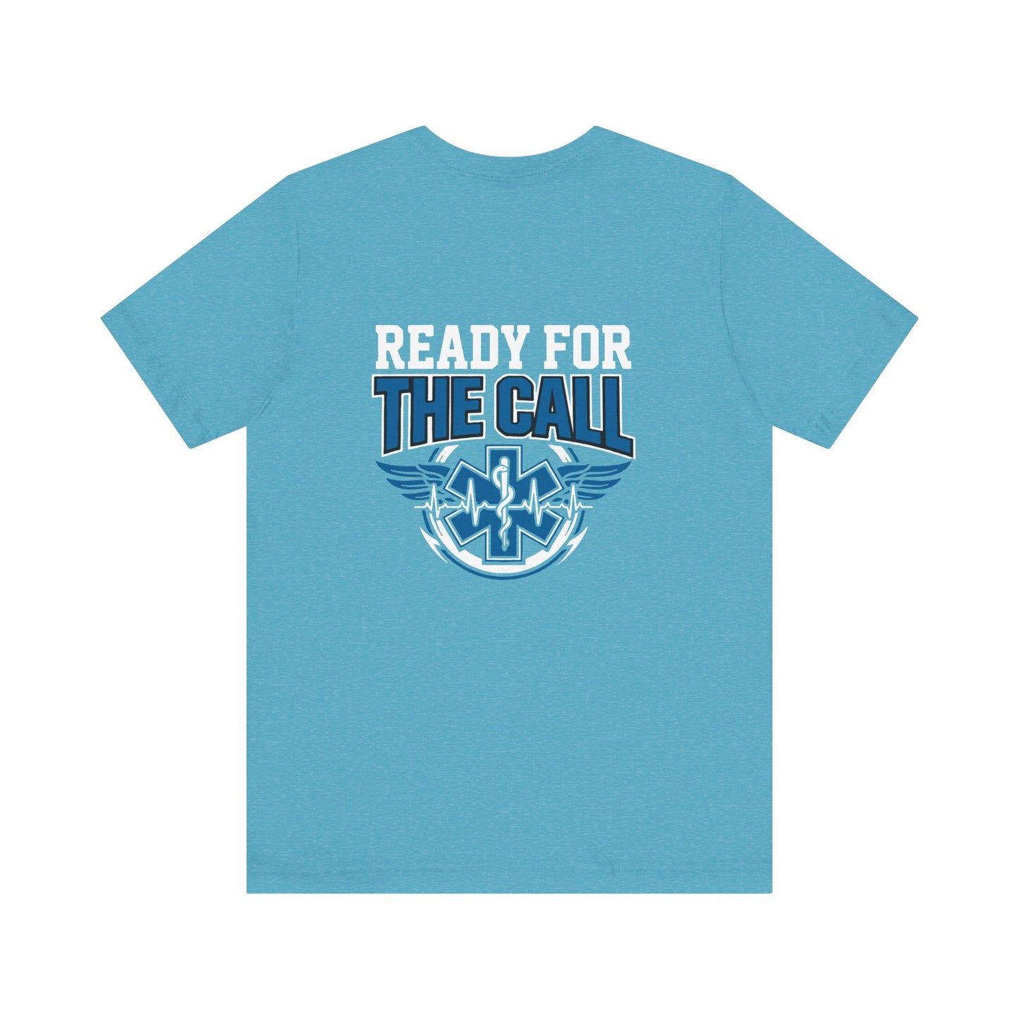 Ready for the Call EMS T-Shirt