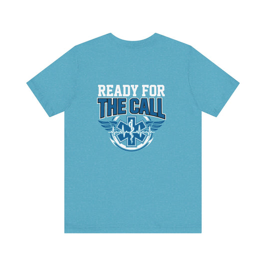 Ready for the Call EMS T-Shirt
