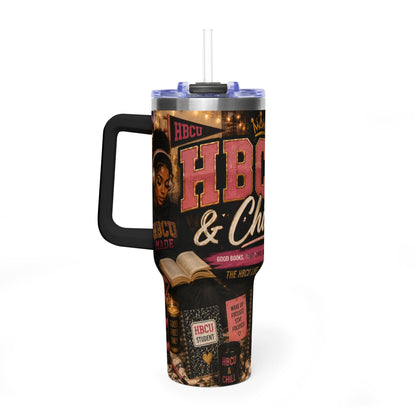 HBCU & Chill 40oz Vacuum Tumbler — Insulated Travel Mug for Students & Alumni