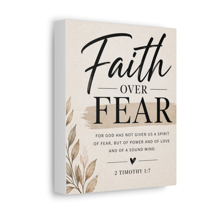 Faith Over Fear Stretched Canvas — 2 Timothy 1:7 Inspirational Wall Art