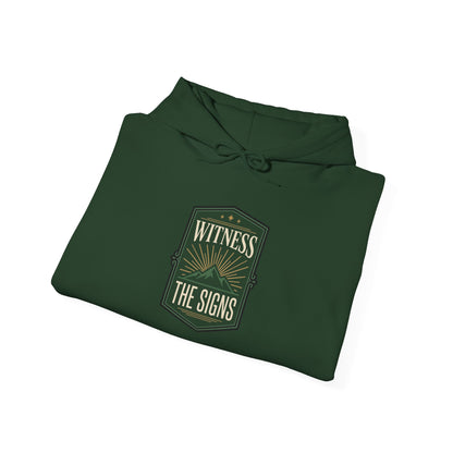 Witness the Signs Hoodie