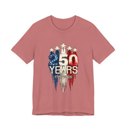 Independence 250th Anniversary Tee — "250 Years 1776–2026" Patriotic T-Shirt