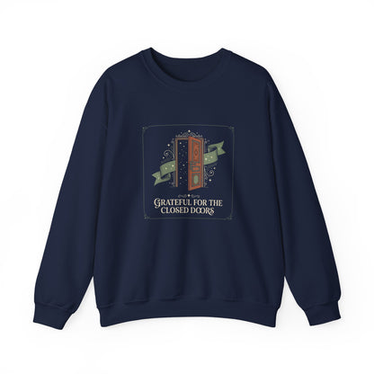 Grateful For Closed Doors Sweatshirt
