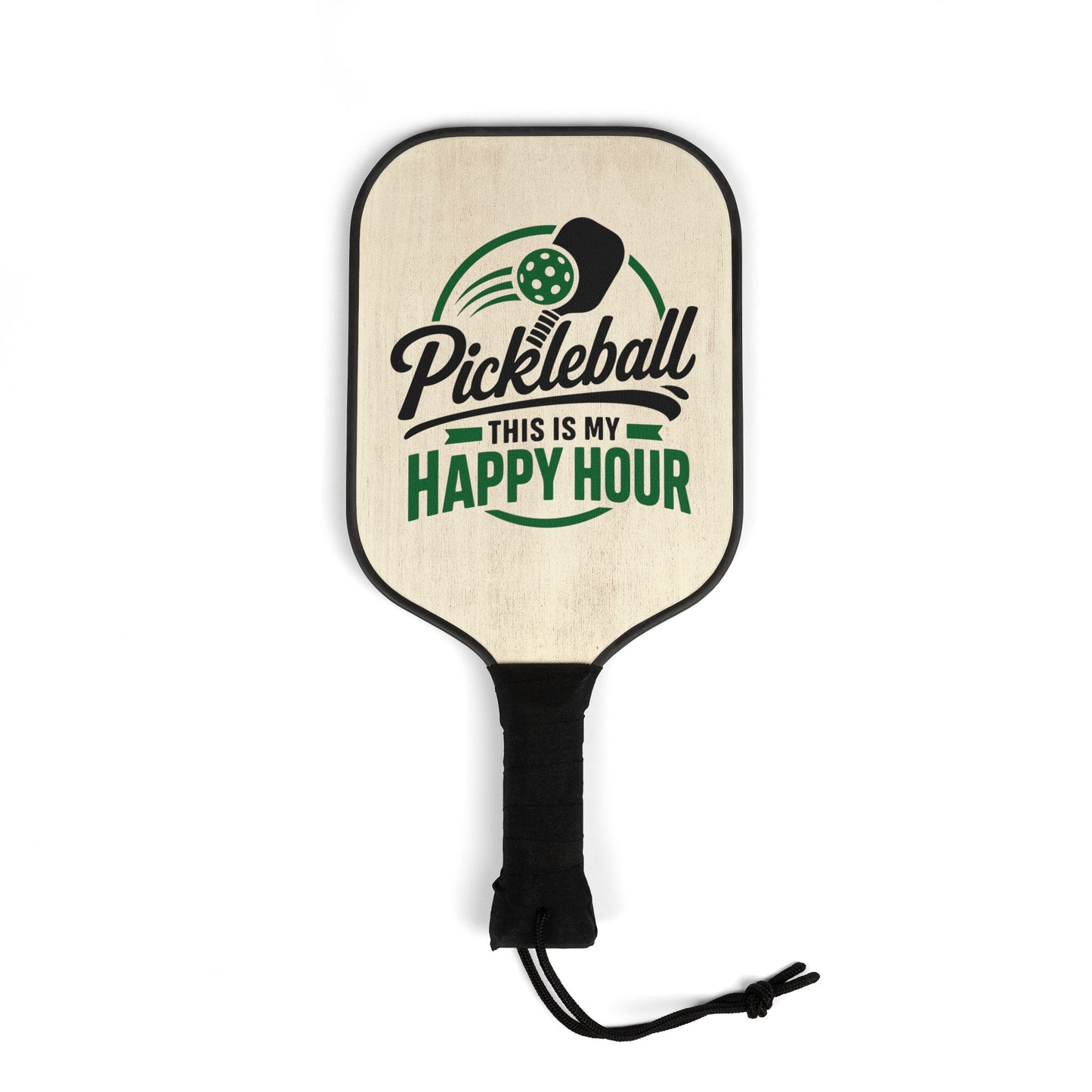 Pickleball Paddle Set — "Pickleball This Is My Happy Hour" Design