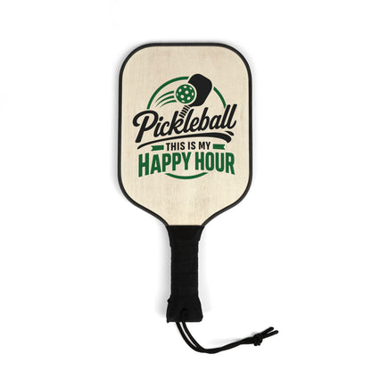 Pickleball Paddle Set — "Pickleball This Is My Happy Hour" Design