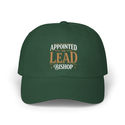 Appointed to Lead Bishop Dad Cap — Embroidered Religious Baseball Hat