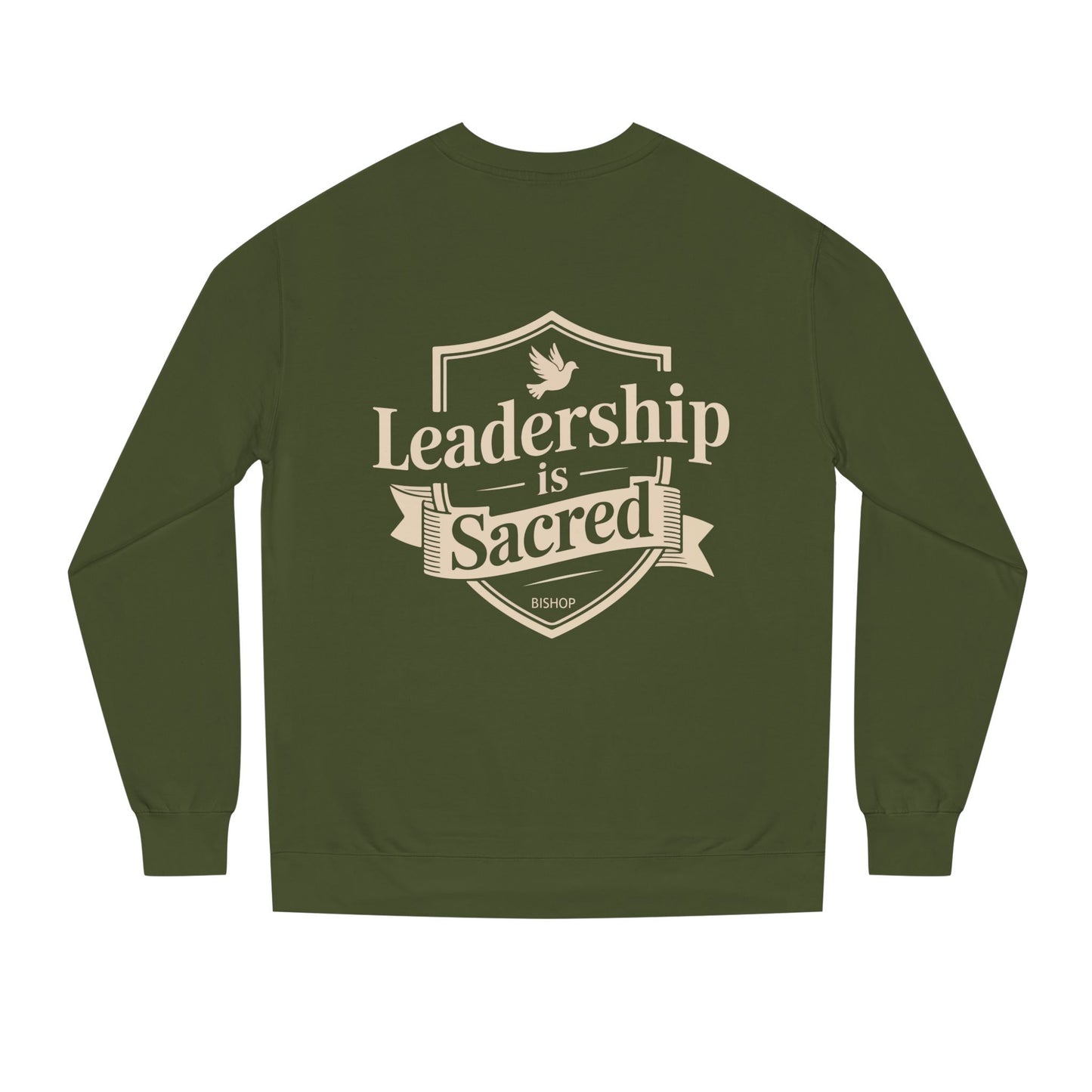 Leadership Is Sacred Crewneck Sweatshirt – Inspirational Christian Faith Quote Pullover