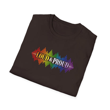 Loud & Proud T-Shirt
