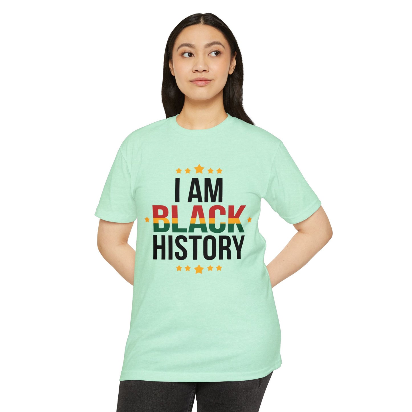 I Am Black History T-Shirt — Black History Month Celebration Tee