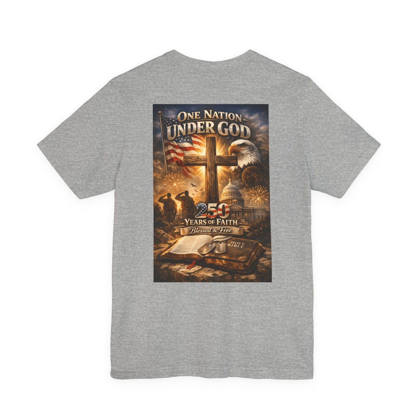 One Nation Under God T-Shirt — 250 Years of Faith Patriotic Christian Tee