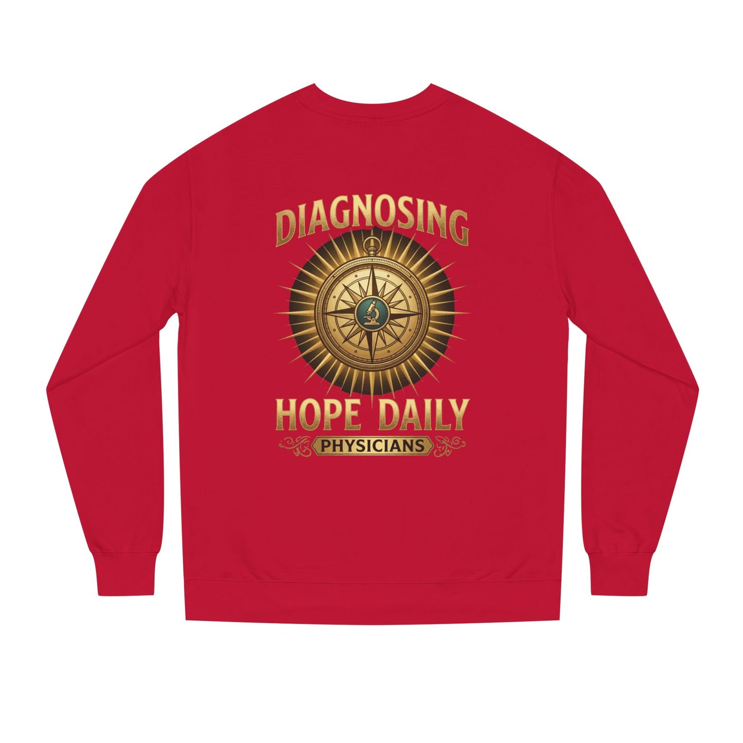 Diagnosing Hope Daily Physicians Sweatshirt