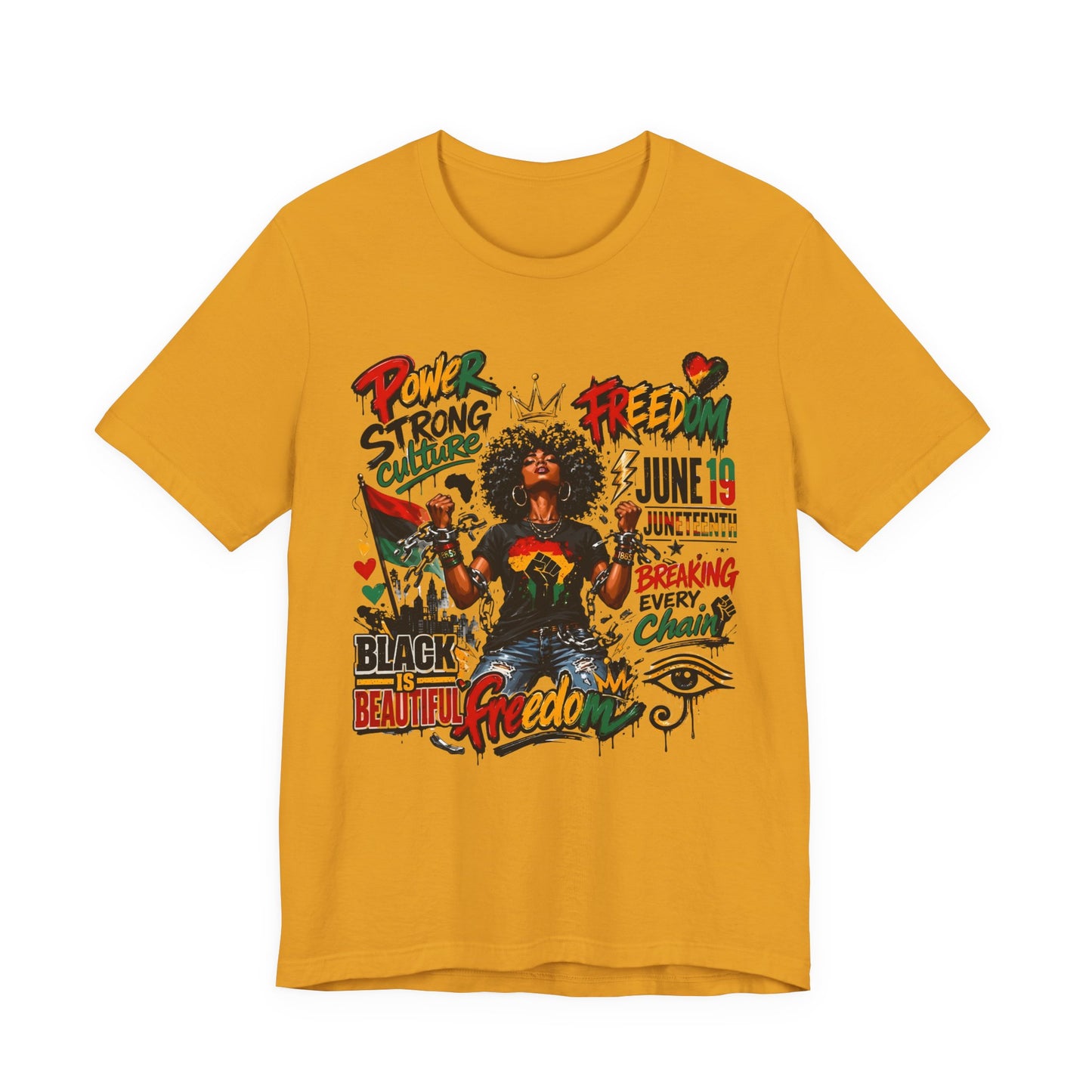 Juneteenth Freedom T-Shirt — Black Is Beautiful Graphic Tee