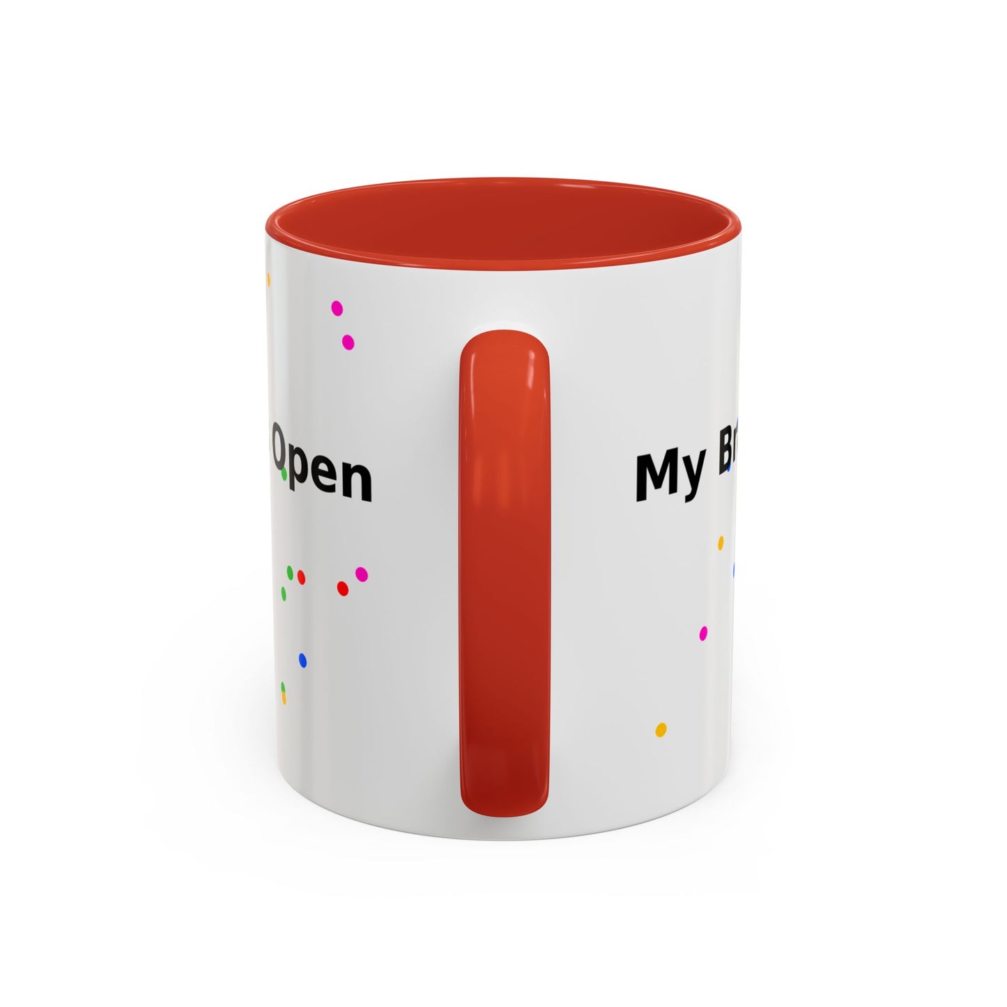 Coffee Mug - "My Brain Has Too Many Tabs Open" Funny Office Gift (11/15 oz)