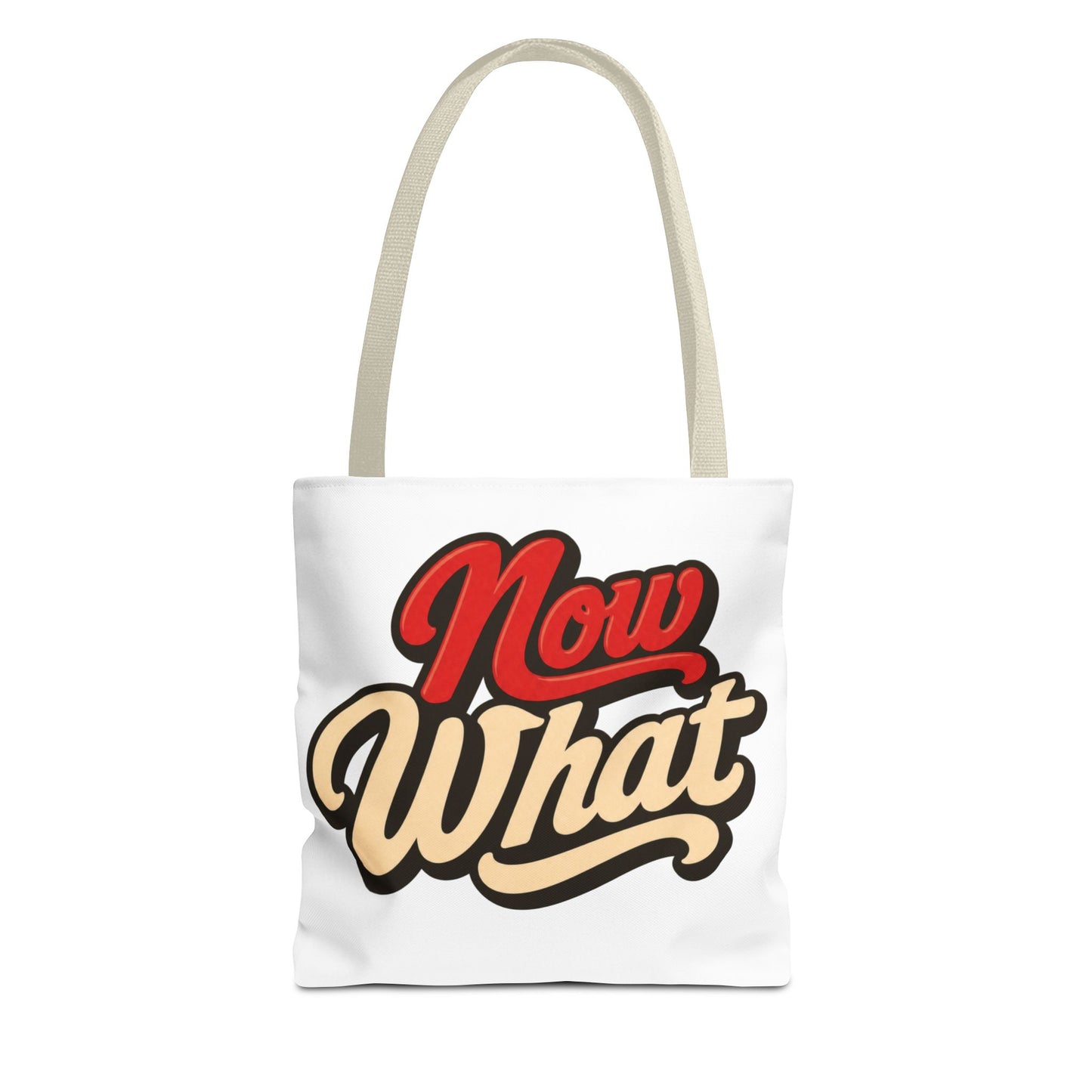 Now What Tote Bag — Retro Script Graphic Tote for Everyday Use