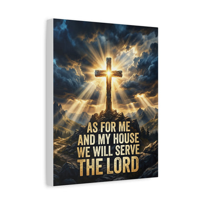 "As For Me And My House We Will Serve The Lord" Canvas Wall Art