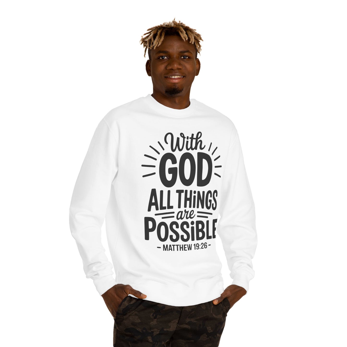 With God All Things Are Possible Sweatshirt — Matthew 19:26 Inspirational Crewneck