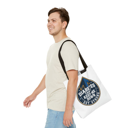 Diabetes Can't Keep Me Down Tote Bag — Inspirational Diabetes Awareness Shopper