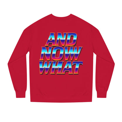 And Now What Sweatshirt — Retro Gradient Statement Crewneck