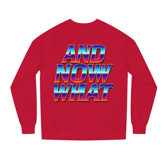 And Now What Sweatshirt — Retro Gradient Statement Crewneck