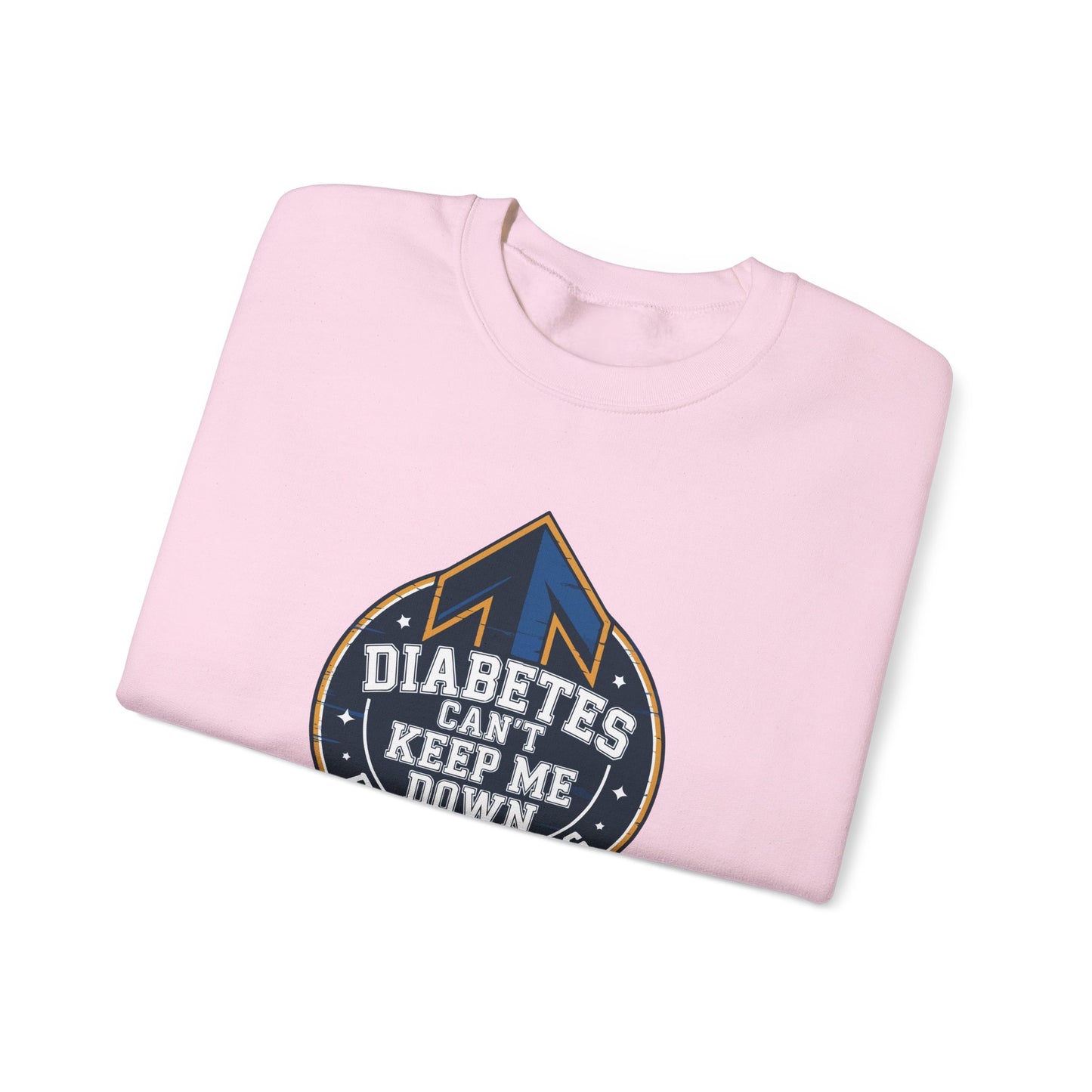 Diabetes Can't Keep Me Down Sweatshirt
