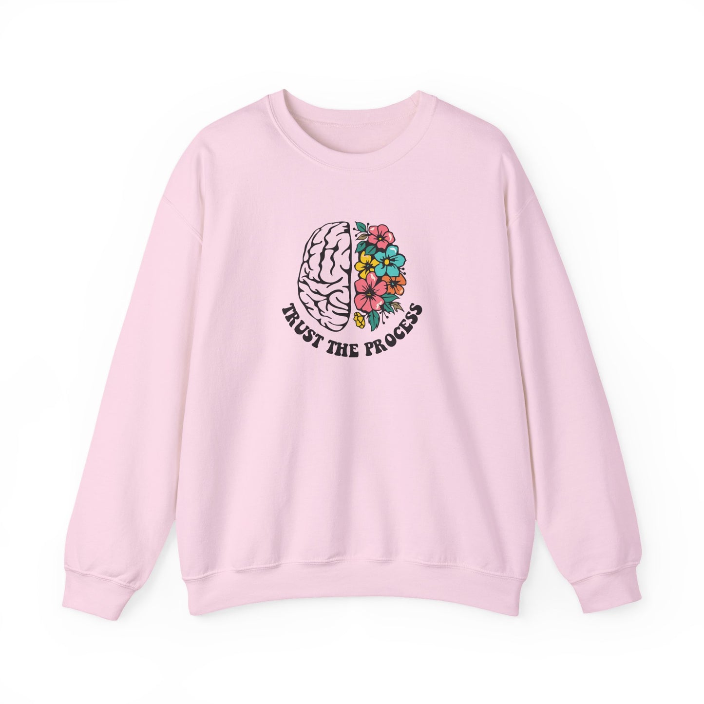 Trust the Process Brain & Flowers Sweatshirt