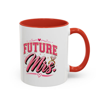 Future Mrs. Accent Coffee Mug — Bridal Bachelorette Gift (11/15oz)