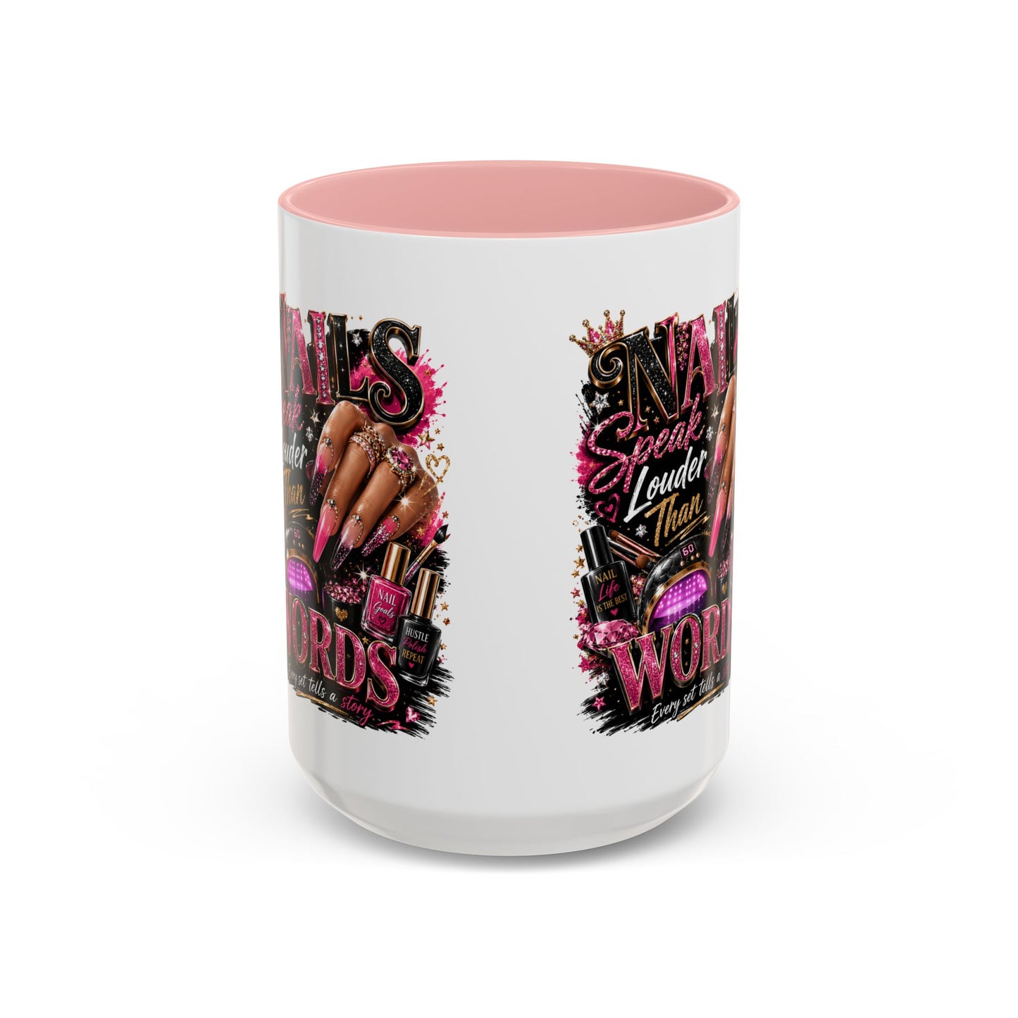 Accent Coffee Mug - "Nails Speak Louder Than Words" Pink Nail Tech Coffee Mug