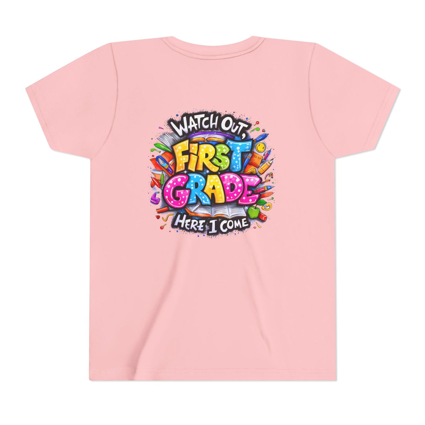 First Grade T-Shirt - "Watch Out First Grade Here I Come" Back-to-School Youth Tee