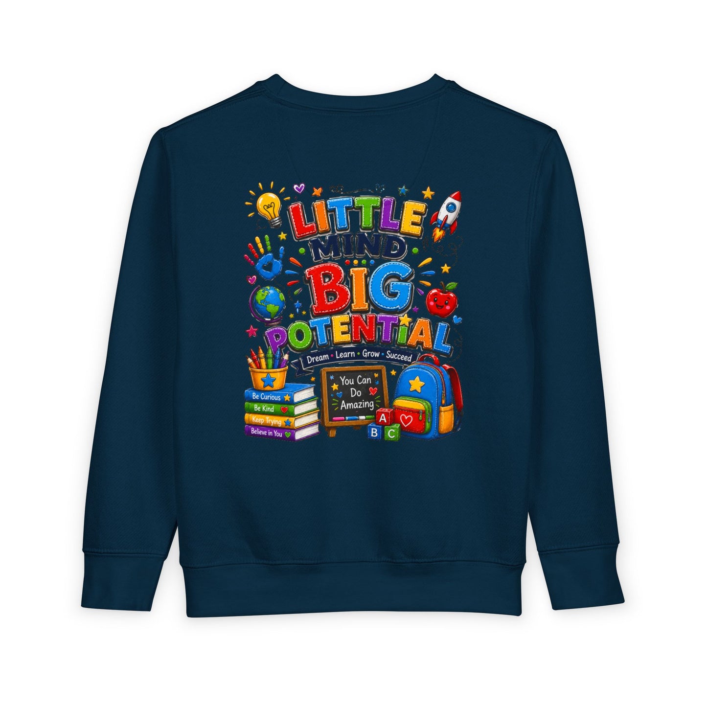 Toddler Sweatshirt — "Little Mind Big Potential" Back-to-School Kids Crewneck