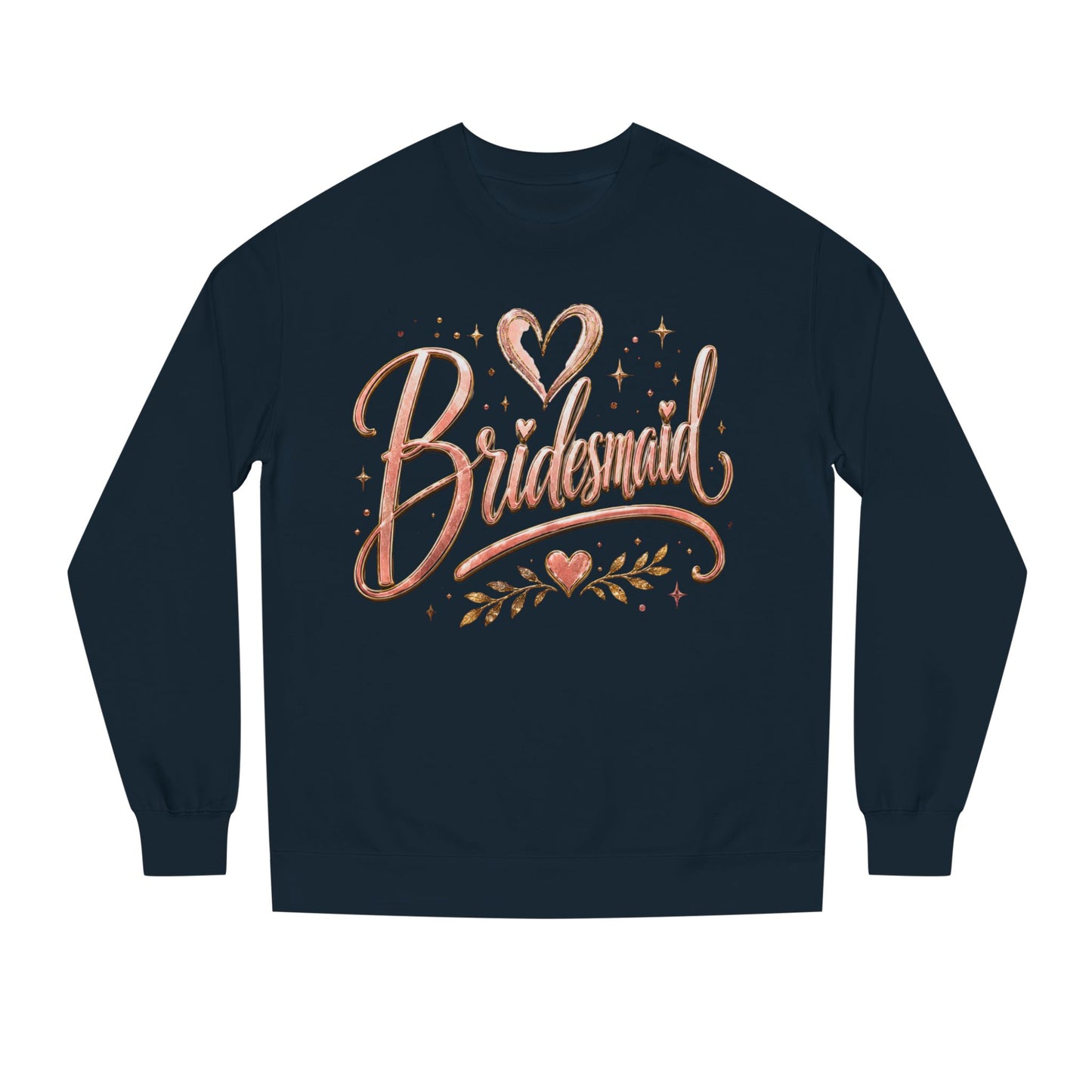 Bridesmaid Crewneck Sweatshirt — Rose Gold Script Bridesmaid Pullover