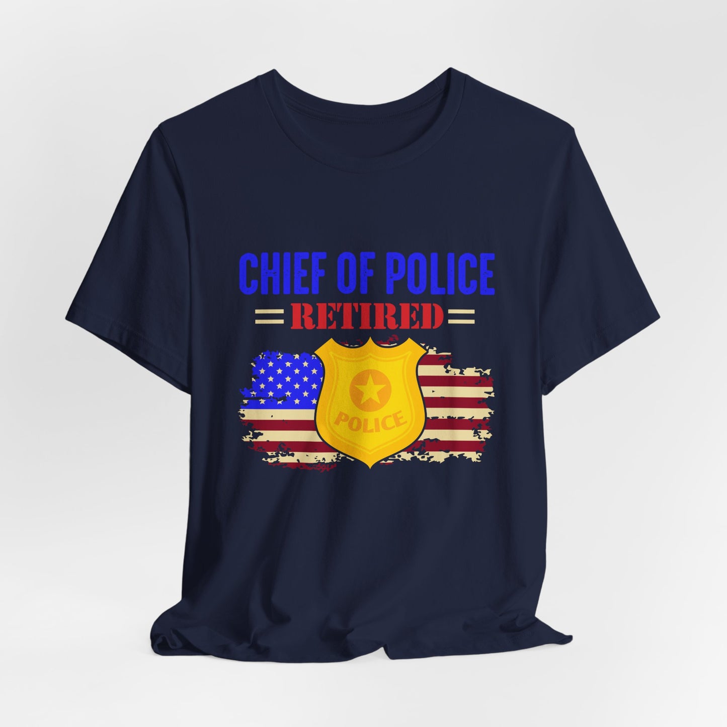 Retired Chief of Police T-Shirt — American Flag Badge Retirement Tee