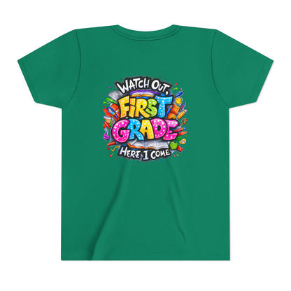 First Grade T-Shirt - "Watch Out First Grade Here I Come" Back-to-School Youth Tee
