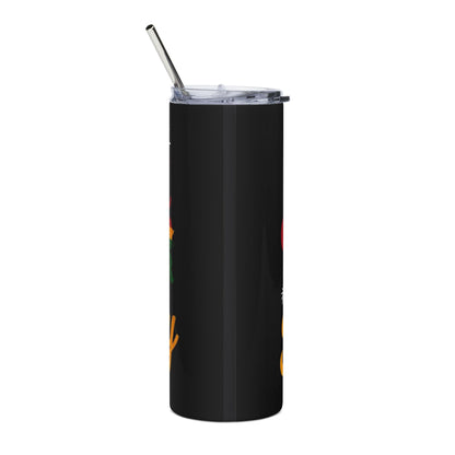 20oz Stainless Tumbler – "One Month Can't Hold Our History" Inspirational Travel Cup