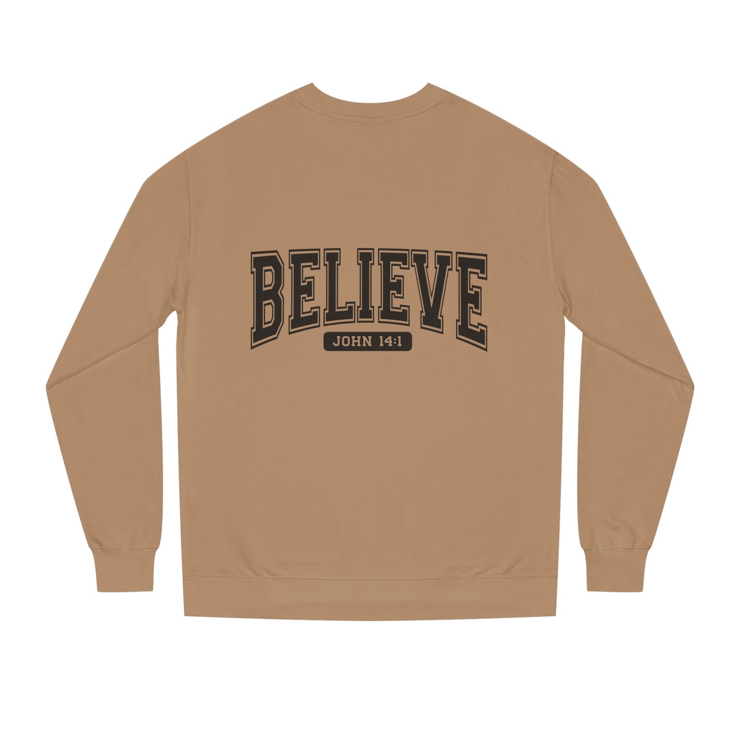 Believe Sweatshirt – Faith-Inspired Crewneck (John 14:1)