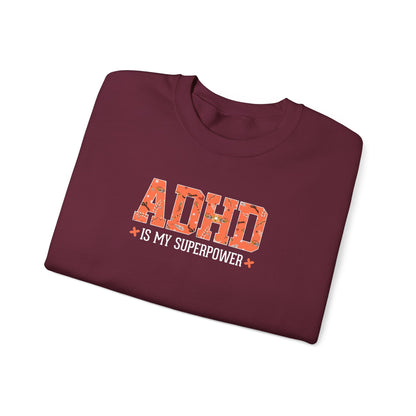 ADHD Is My Superpower Crewneck Sweatshirt