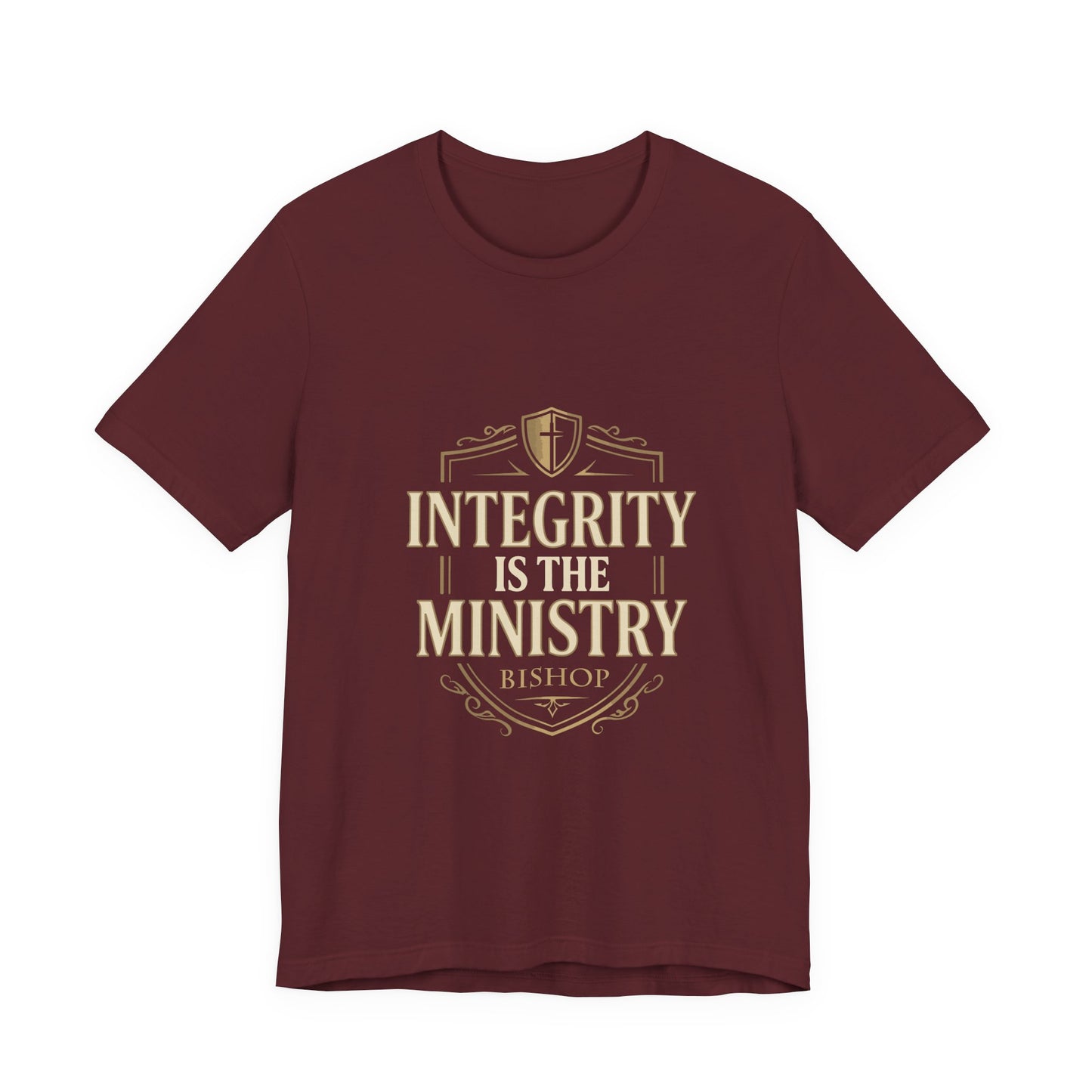 Integrity Is The Ministry Bishop T-Shirt