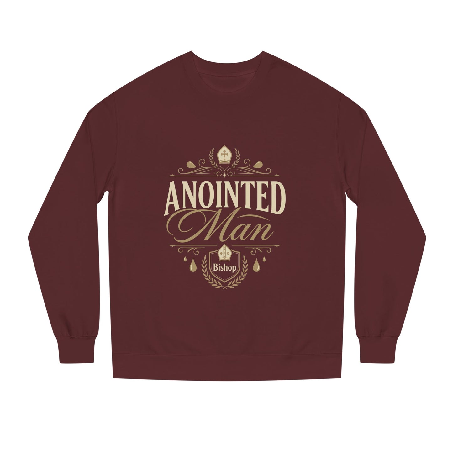 Anointed Man Sweatshirt — Bishop Spiritual Faith Crewneck