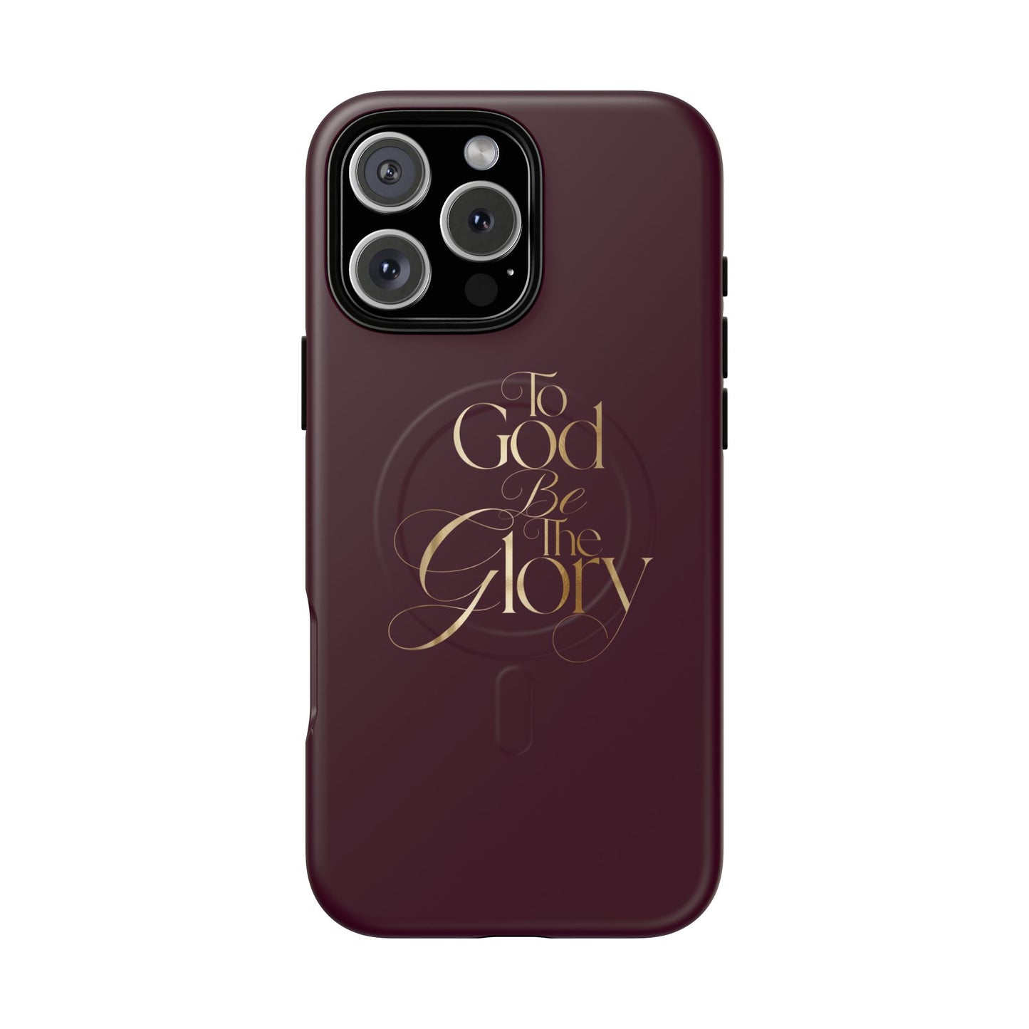 "To God Be The Glory" Tough Magnetic Phone Case — Burgundy Christian iPhone Cover